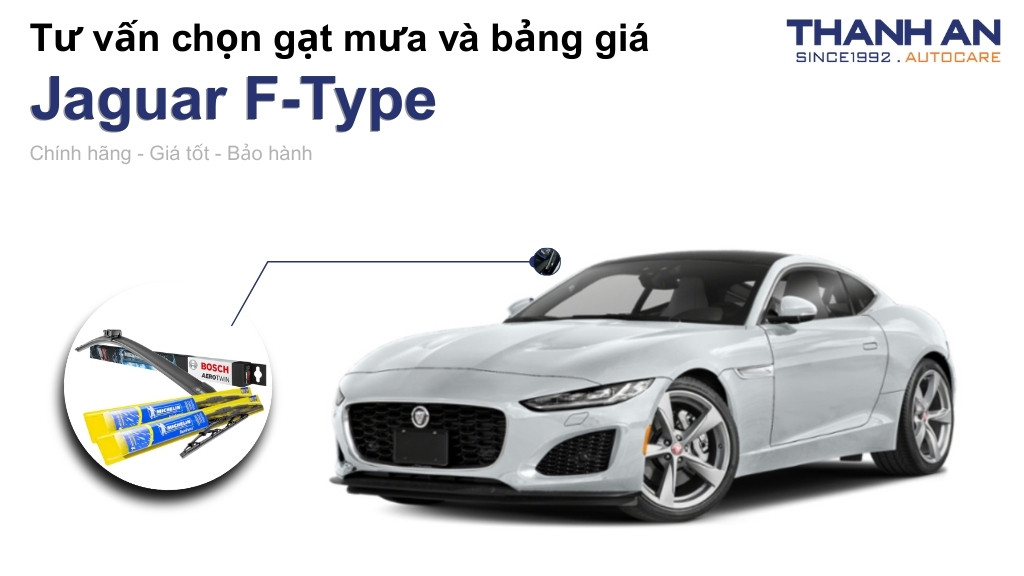 Gạt mưa xe Jaguar F-Type loại nào tốt? Bảng giá mới nhất