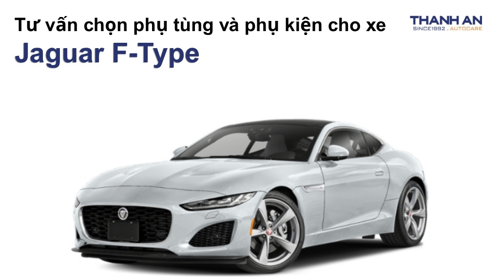 Phụ tùng và phụ kiện xe Jaguar F-Type