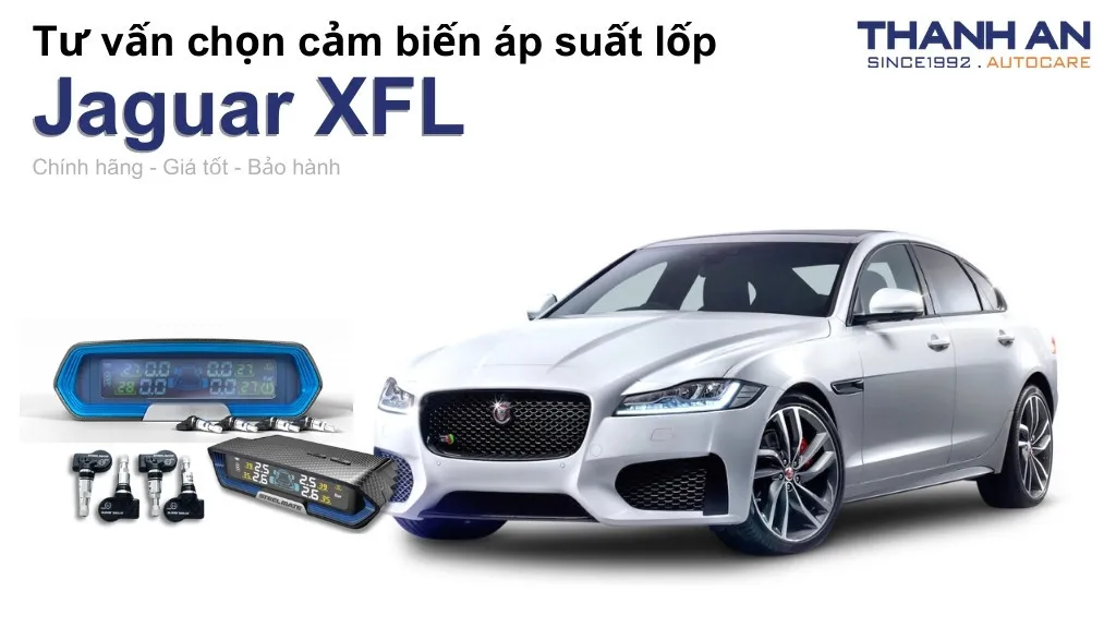 Cảm biến áp suất lốp xe Jaguar XFL loại nào tốt? Bảng giá mới nhất