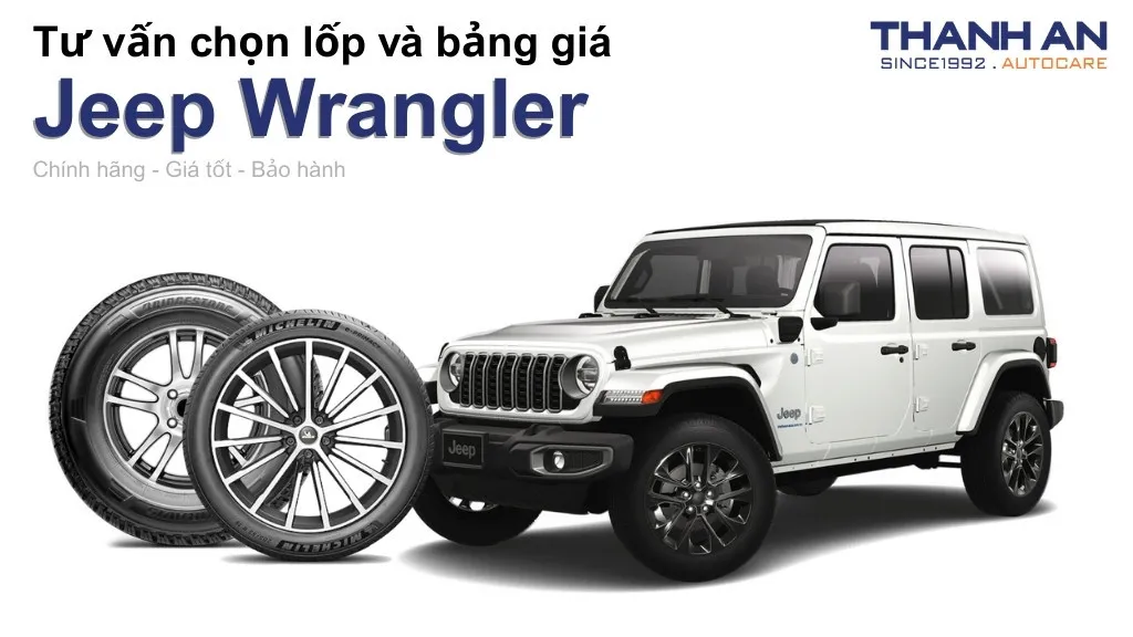 Lốp xe Jeep Wrangler giá bao nhiêu? Sử dụng các kích thước nào?