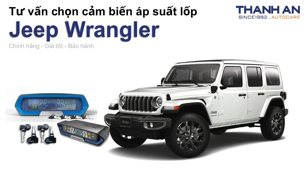 Cảm biến áp suất lốp xe Jeep Wrangler loại nào tốt? Bảng giá mới nhất