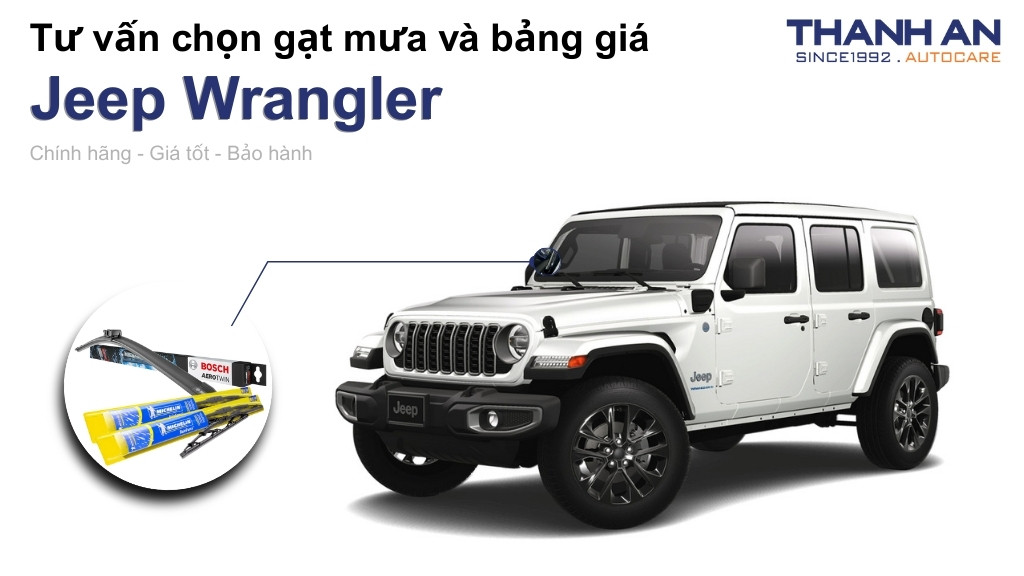 Gạt mưa xe Jeep Wrangler loại nào tốt? Bảng giá mới nhất