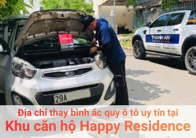 Top 7+ địa chỉ gara thay bình ắc quy ô tô uy tín tại Khu căn hộ Happy Residence TPHCM