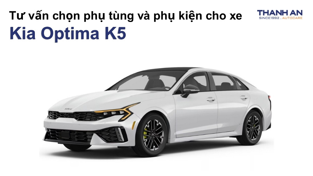 Phụ tùng và phụ kiện xe Kia Optima K5