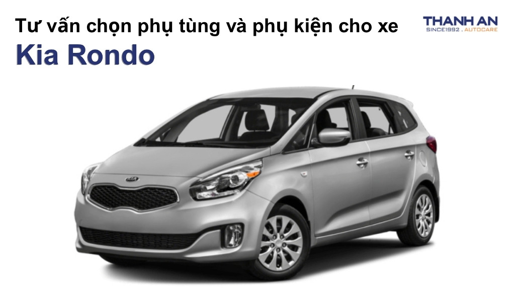 Phụ tùng và phụ kiện xe Kia Rondo