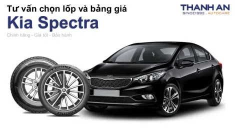 kia-spectra-nen-thay-lop-gi-chi-phi-bao-nhieu
