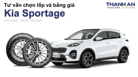 kia-sportage-nen-thay-lop-gi-chi-phi-bao-nhieu