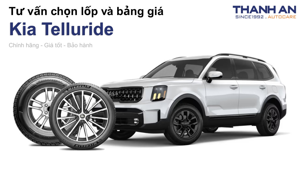 Lốp xe Kia Telluride giá bao nhiêu? Sử dụng các kích thước nào?