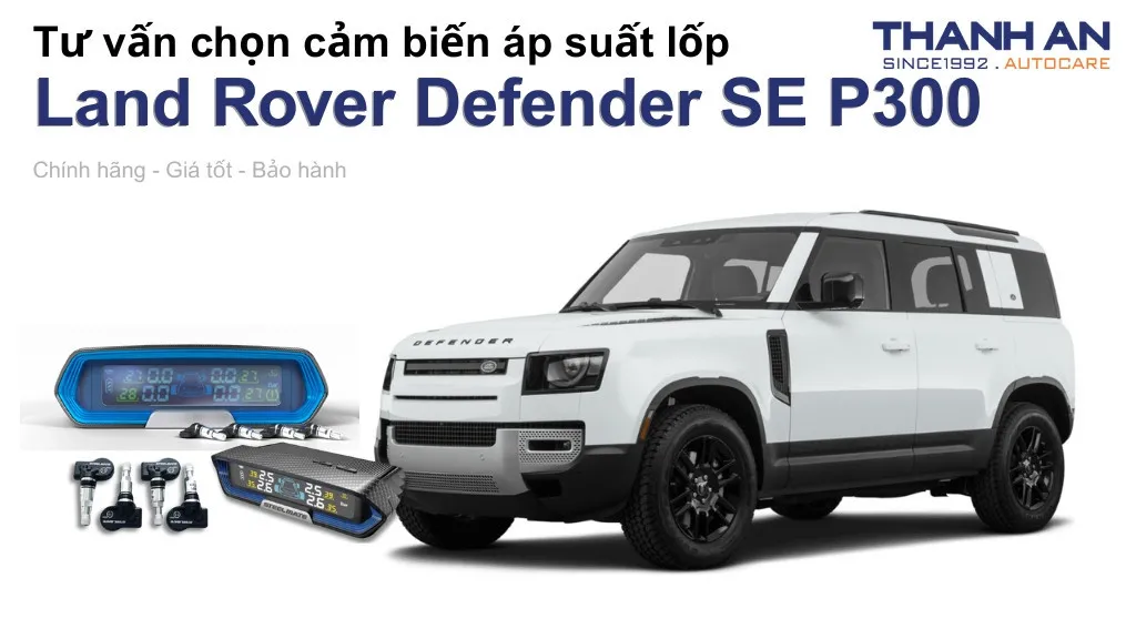 Cảm biến áp suất lốp xe Land Rover Defender SE P300 loại nào tốt? Bảng giá mới nhất