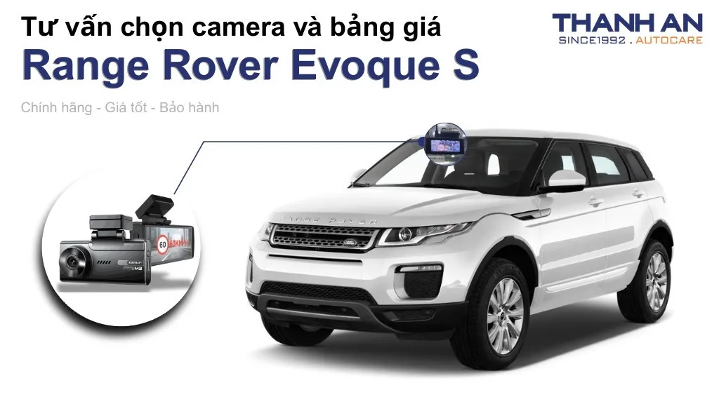 Camera hành trình xe Land Rover Range Rover Evoque S loại nào tốt? Bảng giá mới nhất