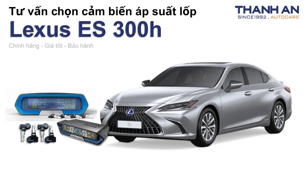Cảm biến áp suất lốp xe Lexus ES 300h loại nào tốt? Bảng giá mới nhất
