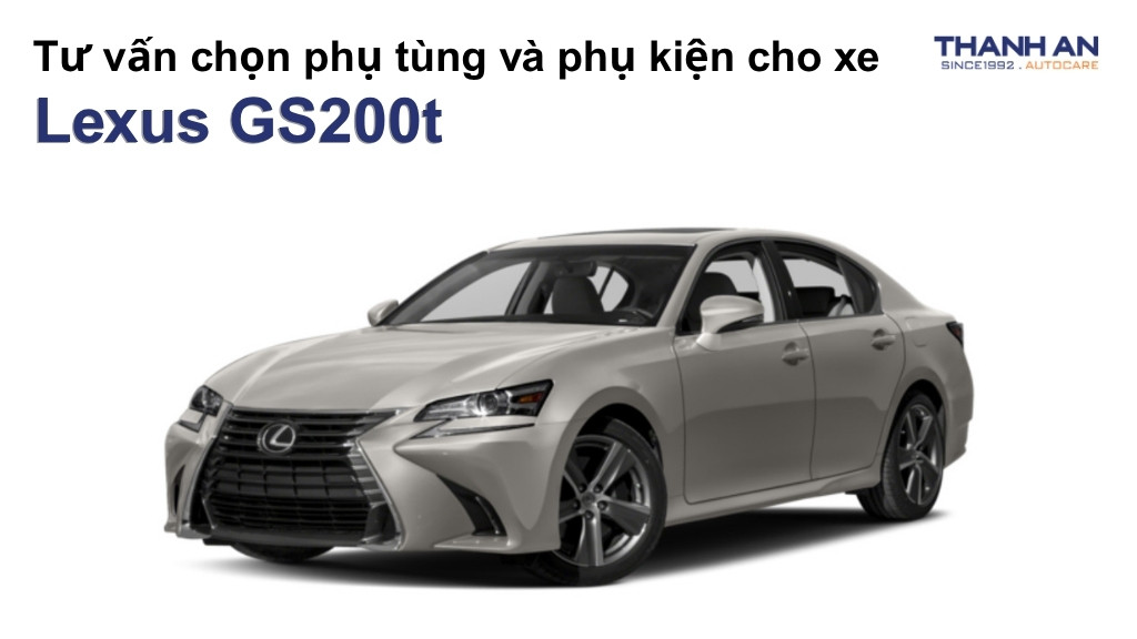 Phụ tùng và phụ kiện xe Lexus GS200t