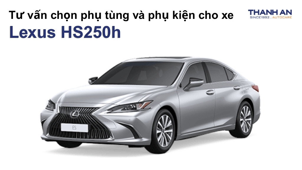 Phụ tùng và phụ kiện xe Lexus HS250h