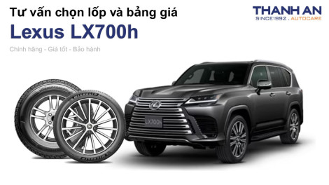 lexus-lx700h-nen-thay-lop-gi-chi-phi-bao-nhieu