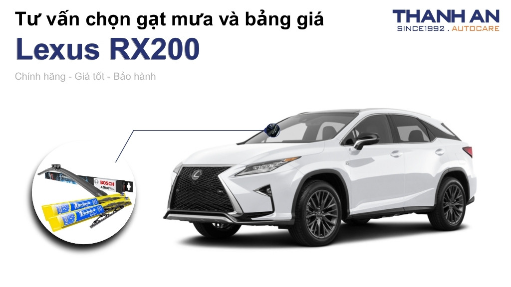 Gạt mưa xe Lexus RX200 loại nào tốt? Bảng giá mới nhất