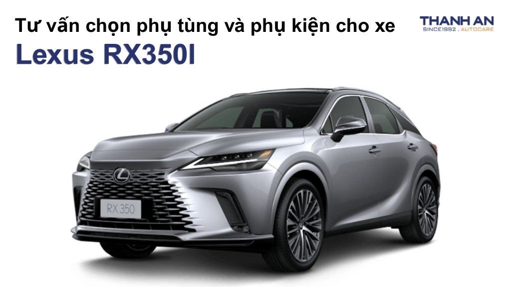 Phụ tùng và phụ kiện xe Lexus RX350l