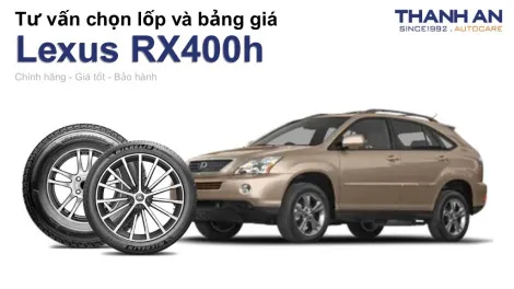 lexus-rx400h-nen-thay-lop-gi-chi-phi-bao-nhieu