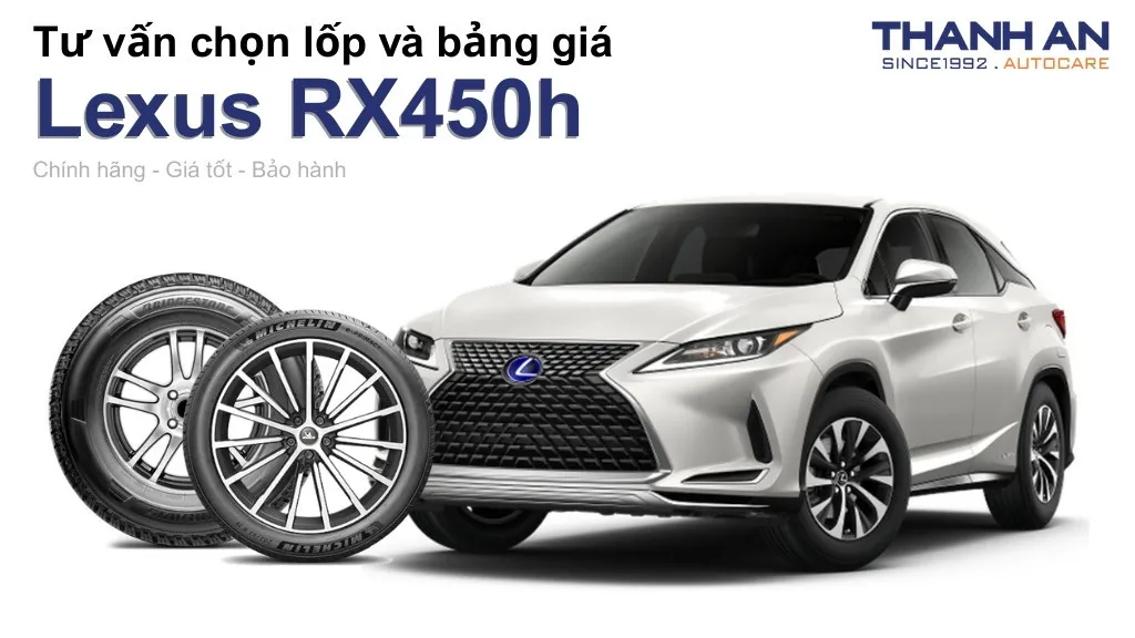 Lốp xe Lexus RX450h giá bao nhiêu? Sử dụng các kích thước nào?