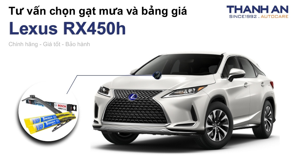 Gạt mưa xe Lexus RX450h loại nào tốt? Bảng giá mới nhất