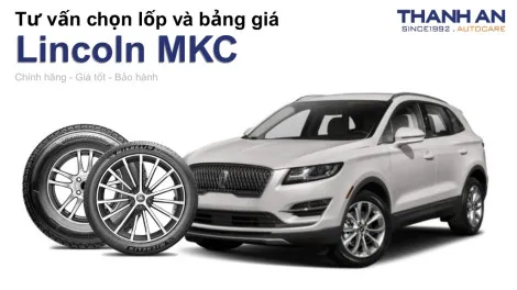 lincoln-mkc-nen-thay-lop-gi-chi-phi-bao-nhieu