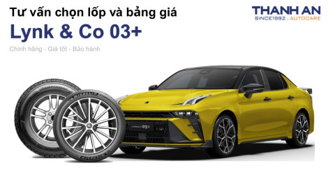 lynk-co-03-nen-thay-lop-gi-chi-phi-bao-nhieu
