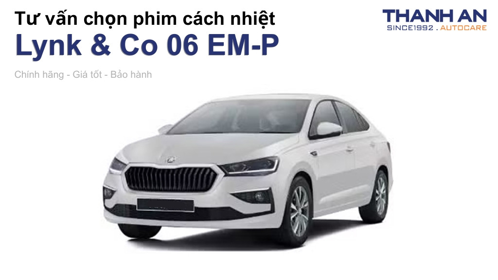 Dán phim cách nhiệt xe Lynk & Co 06 EM-P loại nào tốt? Bảng giá mới nhất
