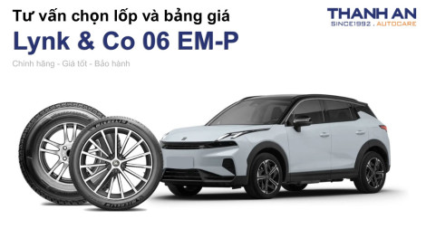lynk-co-06-em-p-nen-thay-lop-gi-chi-phi-bao-nhieu