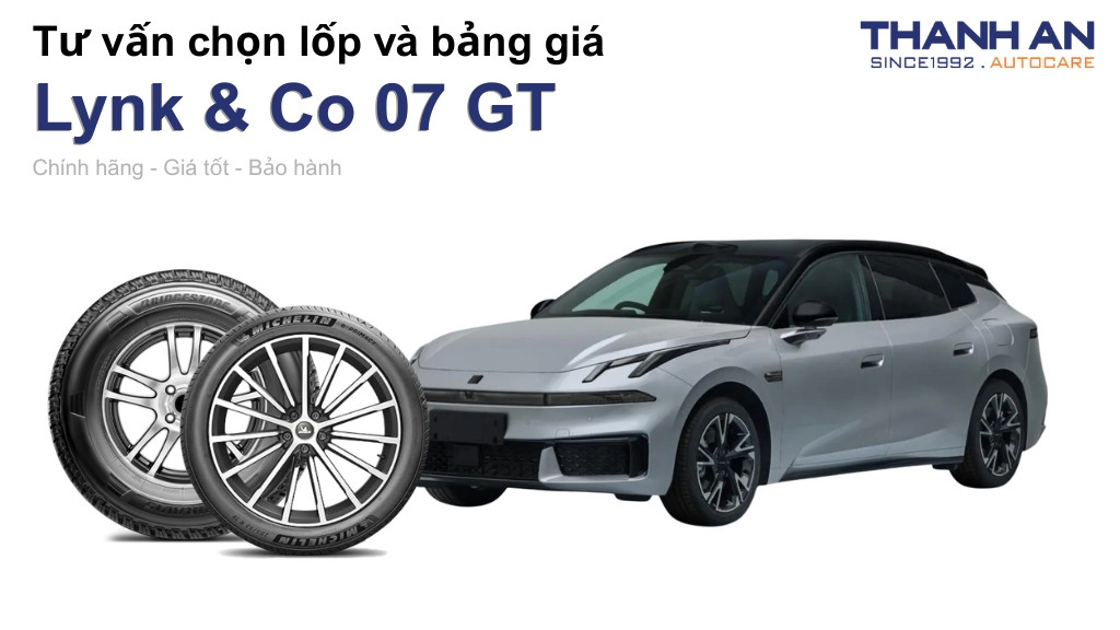 Lốp xe Lynk & Co 07 GT giá bao nhiêu? Sử dụng các kích thước nào?