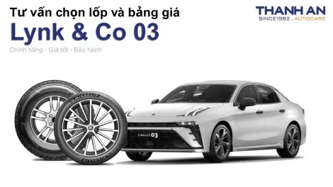 lynk-co-03-nen-thay-lop-gi-chi-phi-bao-nhieu