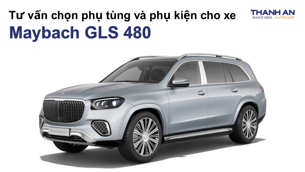 Phụ tùng và phụ kiện xe Maybach GLS 480