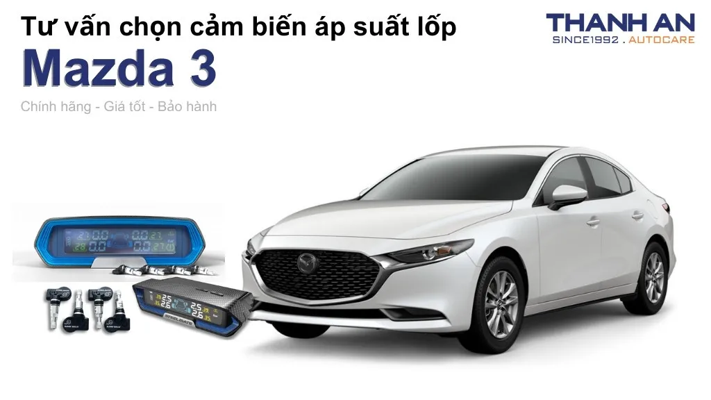 Cảm biến áp suất lốp xe Mazda 3 loại nào tốt? Bảng giá mới nhất