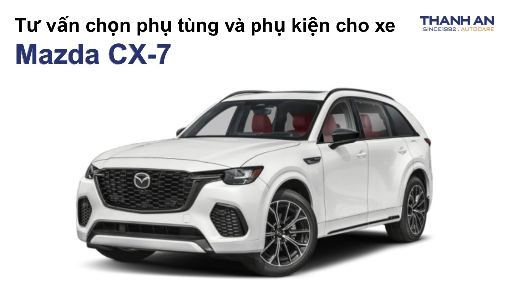Phụ tùng và phụ kiện xe Mazda CX-7