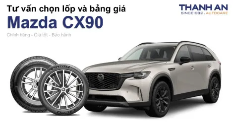 mazda-cx90-nen-thay-lop-gi-chi-phi-bao-nhieu