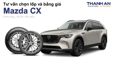 mazda-cx-nen-thay-lop-gi-chi-phi-bao-nhieu