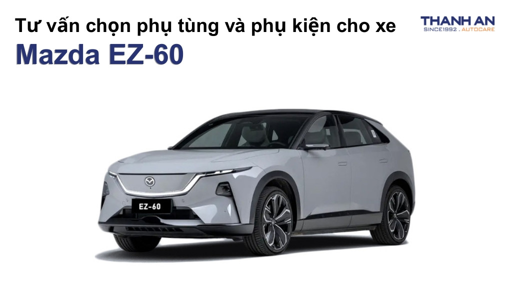Phụ tùng và phụ kiện xe Mazda EZ-60