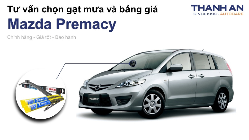 Gạt mưa xe Mazda Premacy loại nào tốt? Bảng giá mới nhất