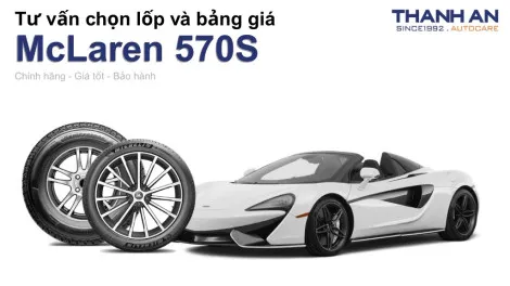 mclaren-570s-nen-thay-lop-gi-chi-phi-bao-nhieu