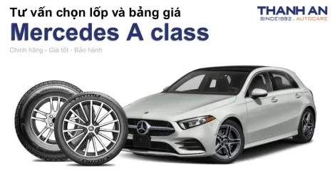 mercedes-a-class-nen-thay-lop-gi-chi-phi-bao-nhieu