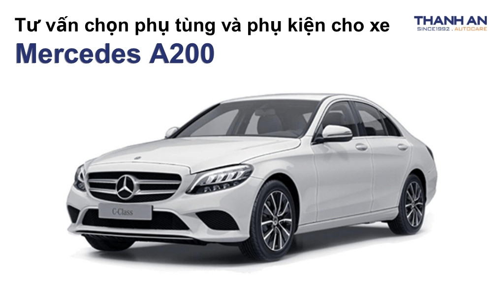 Phụ tùng và phụ kiện xe Mercedes A200