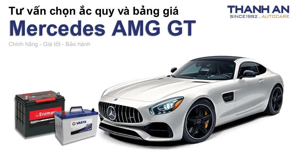 Bình ắc quy xe Mercedes AMG GT loại nào tốt? Bảng giá mới nhất