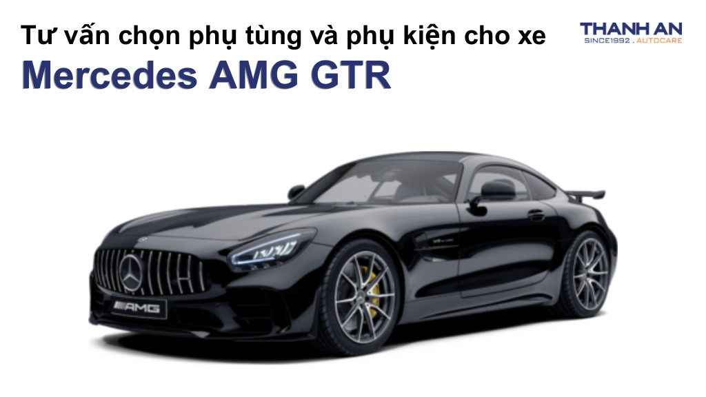 Phụ tùng và phụ kiện xe Mercedes AMG GTR