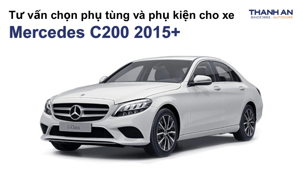 Phụ tùng và phụ kiện xe Mercedes C200 2015+