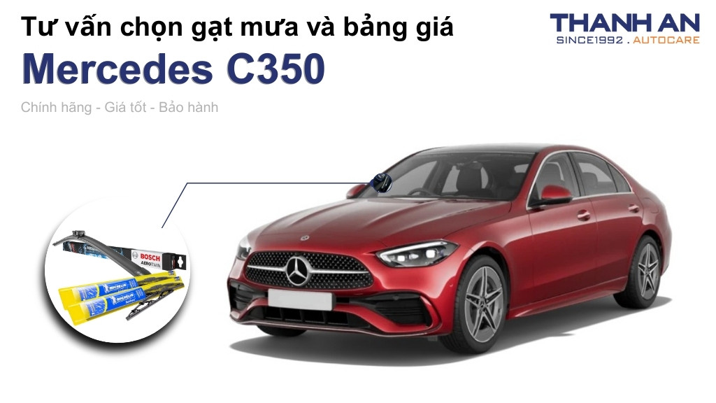 Gạt mưa xe Mercedes C350 loại nào tốt? Bảng giá mới nhất
