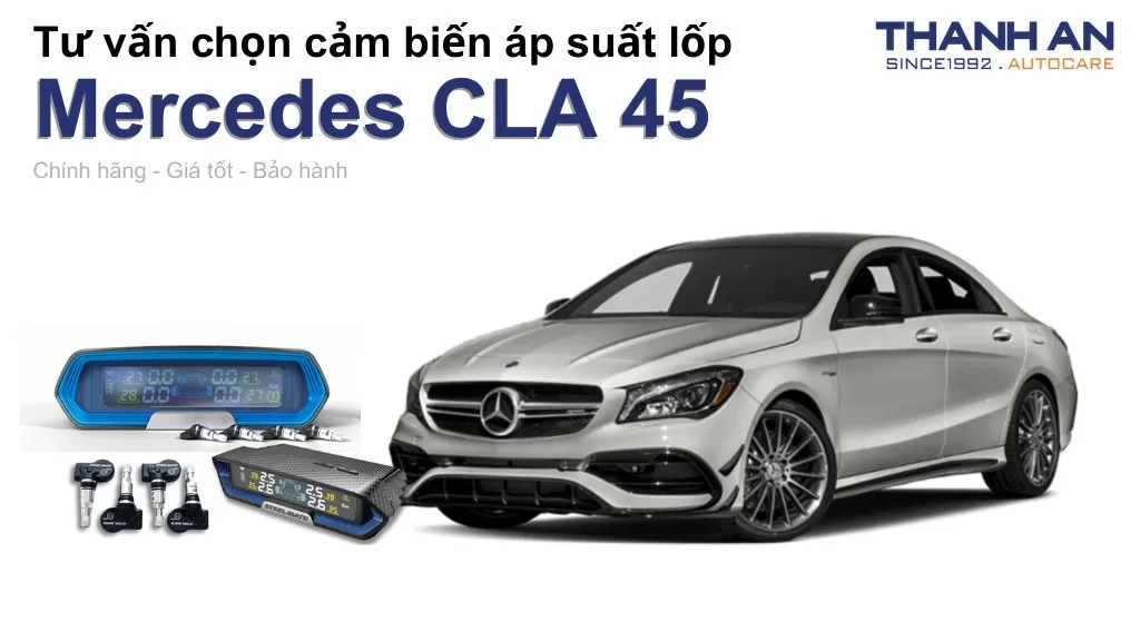 Cảm biến áp suất lốp xe Mercedes CLA 45 loại nào tốt? Bảng giá mới nhất