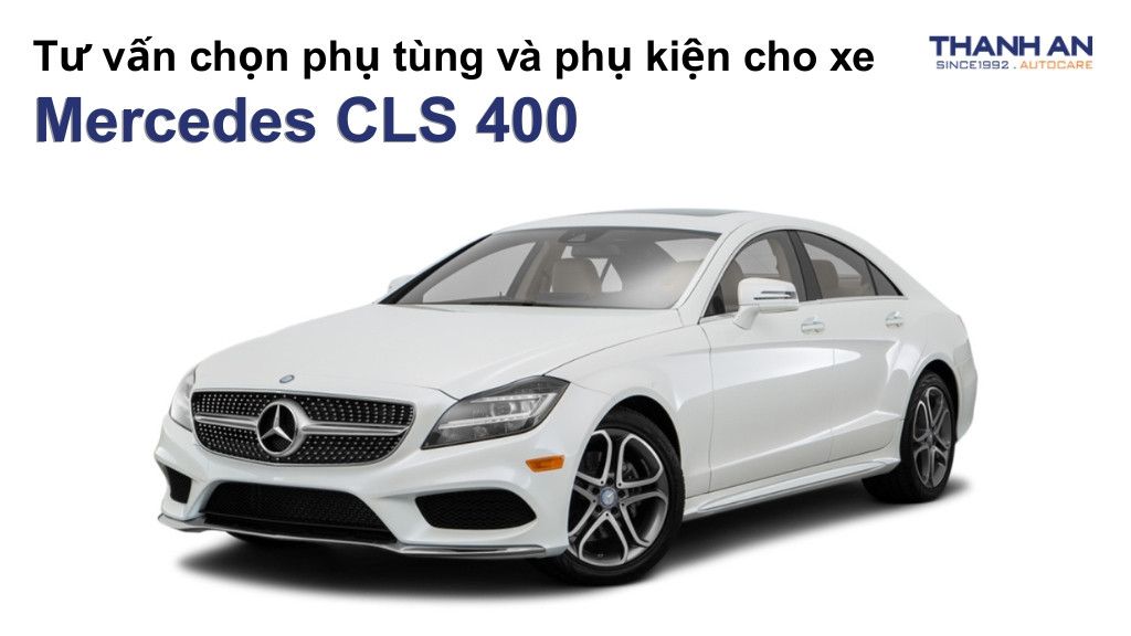 Phụ tùng và phụ kiện xe Mercedes CLS 400