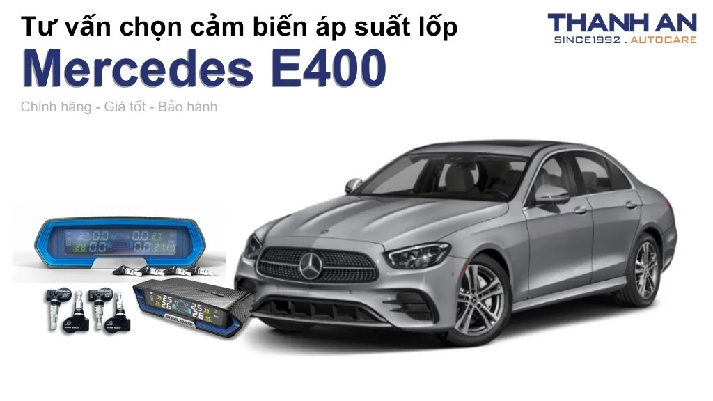Cảm biến áp suất lốp xe Mercedes E400 loại nào tốt? Bảng giá mới nhất