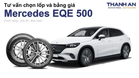 mercedes-eqe-500-nen-thay-lop-gi-chi-phi-bao-nhieu