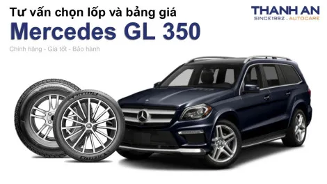 mercedes-gl-350-nen-thay-lop-gi-chi-phi-bao-nhieu