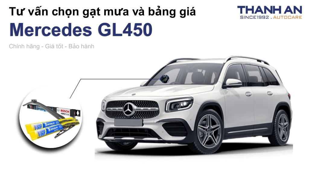 Gạt mưa xe Mercedes GL450 loại nào tốt? Bảng giá mới nhất