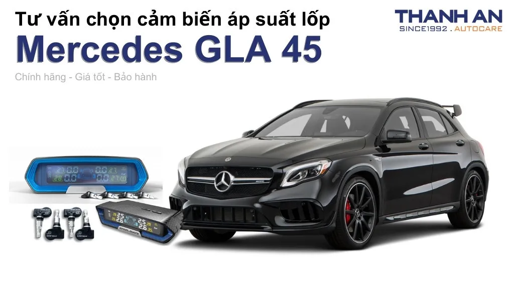 Cảm biến áp suất lốp xe Mercedes GLA 45 loại nào tốt? Bảng giá mới nhất